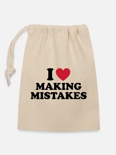 I Love Making Mistakes - Verschließbarer Geschenkbeutel aus Baumwolle (14x20cm) - Natur