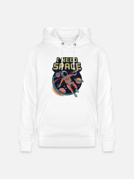 I Need Space - Stanley/Stella CRUISER Unisex Organic Hoodie - white
