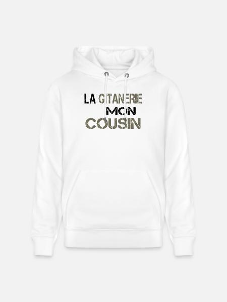 La gitanerie mon cousin - Sweat à capuche bio CRUISER Stanley/Stella Unisexe - blanc
