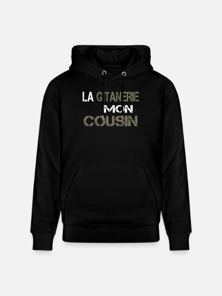 La gitanerie mon cousin - Sweat à capuche bio CRUISER Stanley/Stella Unisexe - noir