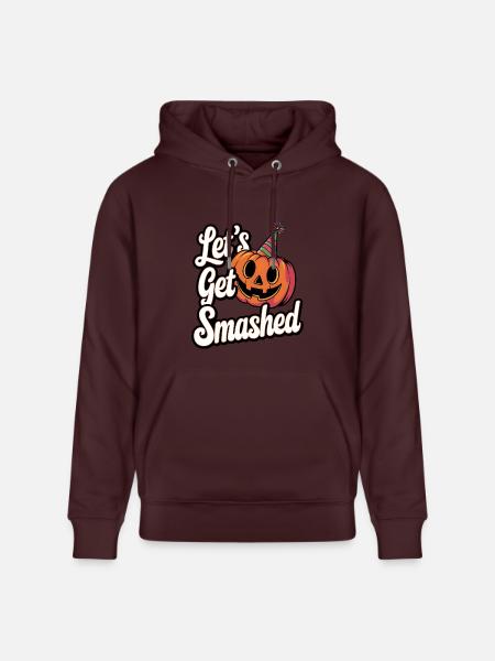 Let's Get Smashed - Stanley/Stella CRUISER Unisex Organic Hoodie - maroon