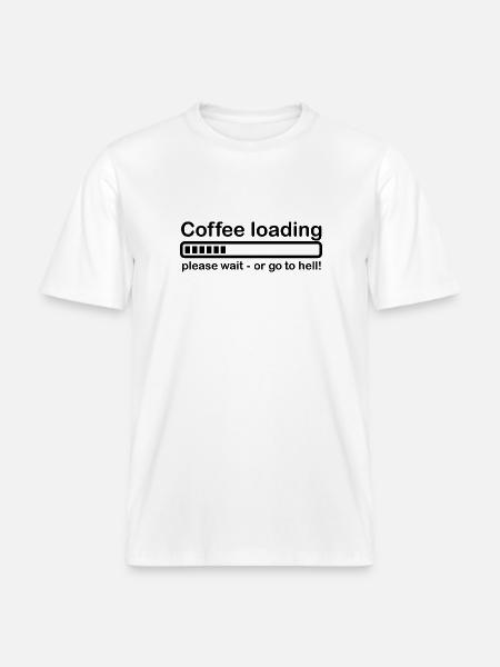 Coffee loading -  RELAXED FIT Unisex Organic T-Shirt - white