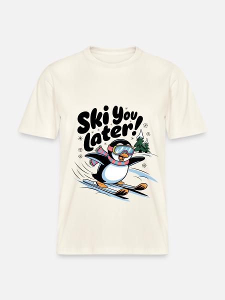 Ski You Later - RELAXED FIT Unisex Organic T-Shirt - natural white