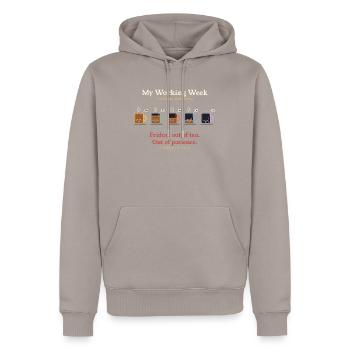 Mein Arbeitswoche lustiges Tee-Liebhaber-Bürogeschenk - Männer Premium Bio Hoodie - Taupe - Vorne - Nico (187cm)