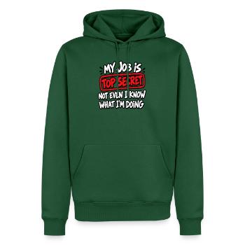 Meine Arbeit ist geheim – Humor - Männer Premium Bio Hoodie - Flaschengrün - Vorne - Nico (187cm)