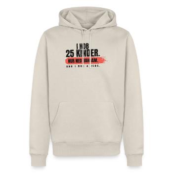 I hob 25 Kinder – nur ned dahoam - Männer Premium Bio Hoodie - Beige - Vorne - Thijin (182cm)