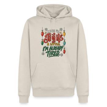 I'll Jingle When I Can – Weihnachtsspruch Müde - Männer Premium Bio Hoodie - Beige - Vorne - Thijin (182cm)