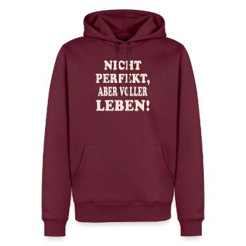 Nicht perfekt, aber voller Leben - Männer Premium Bio Hoodie - Burgunderrot - Vorne - Nico (187cm)