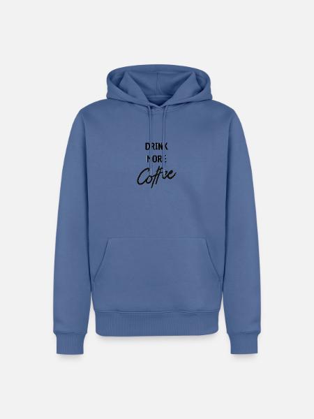 drink more coffee - Männer Premium Bio Hoodie - Taubenblau