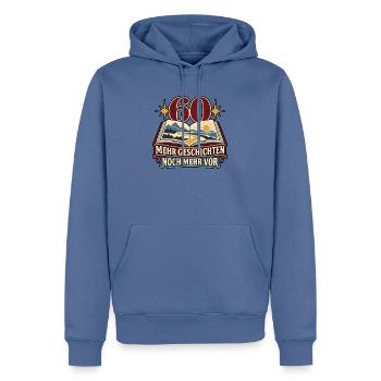 60 Geburtstag – Mehr Geschichten, noch mehr vor - Männer Premium Bio Hoodie - Taubenblau - Vorne - Nico (187cm)