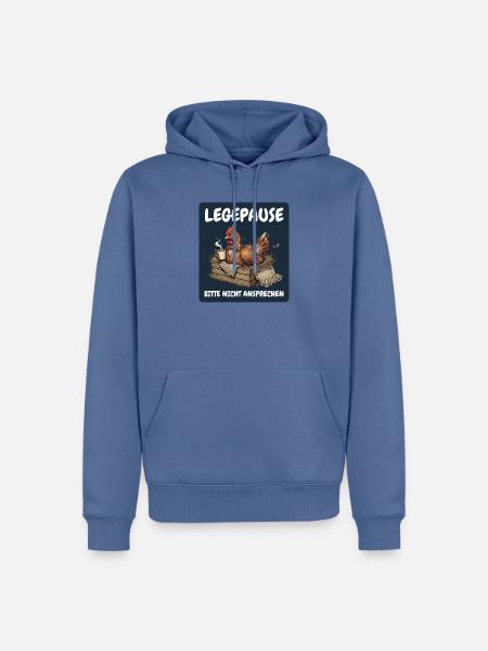 Legepause – Bitte nicht ansprechen Huhn - Männer Premium Bio Hoodie - Taubenblau