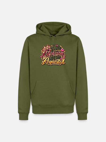 Your Opinion Wasn't Requested - Männer Premium Bio Hoodie - Khaki