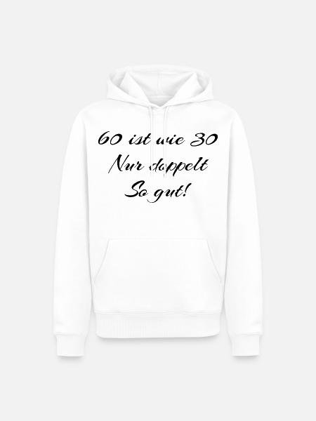 60. Geburtstag - Männer Premium Bio Hoodie - Weiß