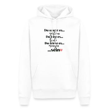 Du warst es gestern du bist es heute du wirst es - Männer Premium Bio Hoodie - Weiß - Vorne - Nico (187cm)