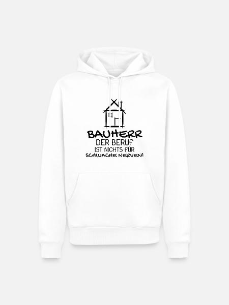 Bauherr Baumeister Hausbau Haus Witziges Geschenk - Männer Premium Bio Hoodie - Weiß