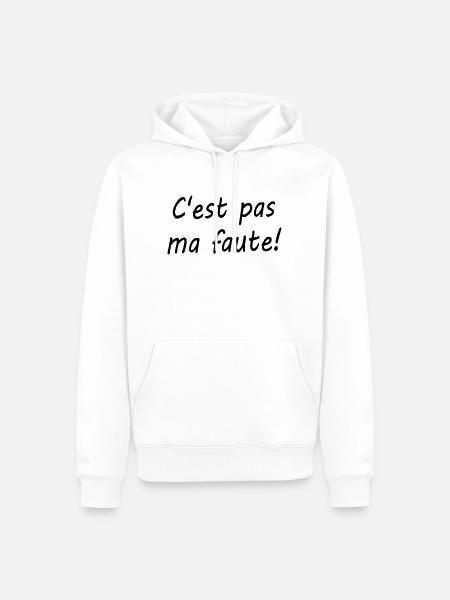 C'est pas ma faute ! - Sweat à capuche Premium bio Homme - blanc