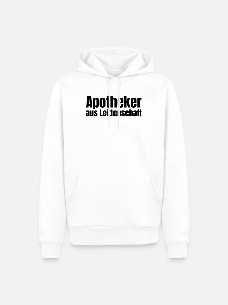 Apotheker aus Leidenschaft Apotheke Geschenk - Männer Premium Bio Hoodie - Weiß