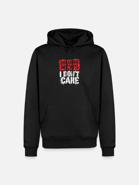 Breaking News: I Don't Care - Männer Premium Bio Hoodie - Schwarz