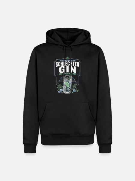 Gin Spruch – Schlechter Gin & Lange Meetings - Männer Premium Bio Hoodie - Schwarz