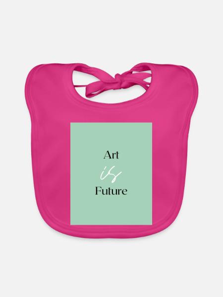 Art is Future - Baby Bio-Lätzchen - Fuchsia - Vorne