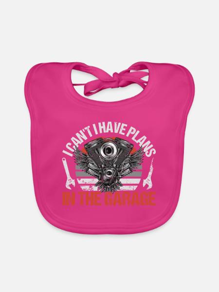 I Can’t I Have Plans In The Garage | Motorrad Moto - Baby Bio-Lätzchen - Fuchsia