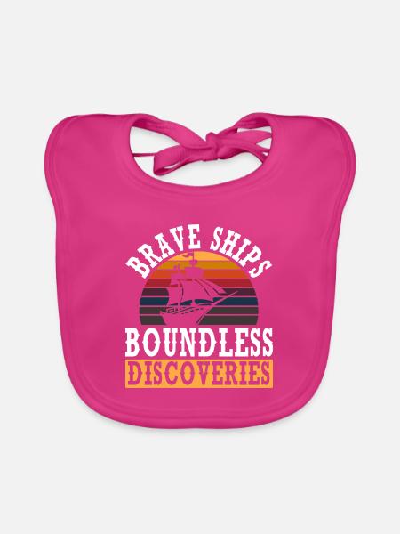 Tapfere Schiffe Grenzenlose Entdeckungen Kolumbus- - Baby Bio-Lätzchen - Fuchsia