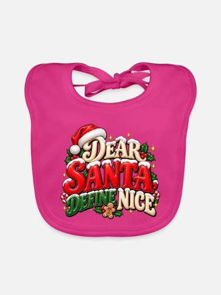 Lieber Weihnachtsmann Define Nice - Baby Bio-Lätzchen - Fuchsia
