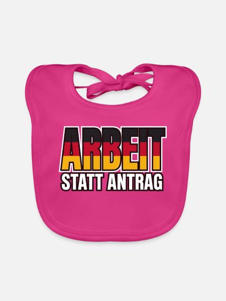 Arbeit statt Antrag Schwarz Rot Gold - Baby Bio-Lätzchen - Fuchsia - Vorne