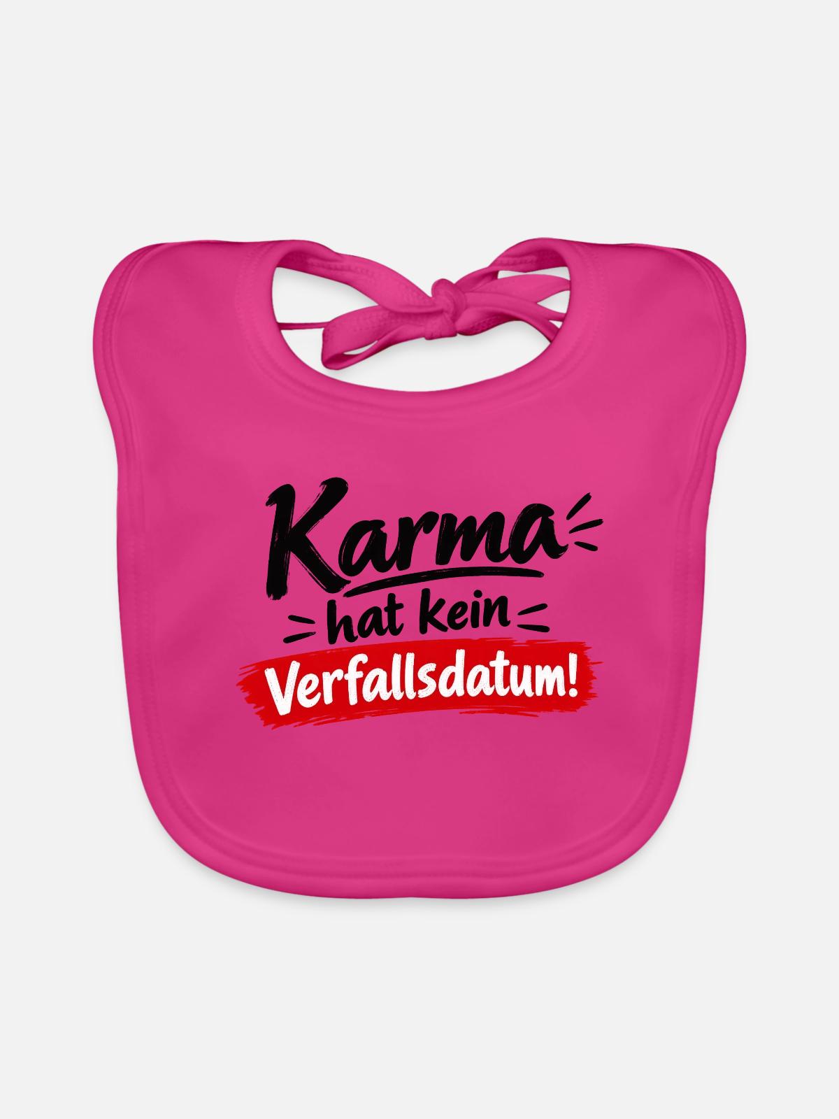 Karma Hat Kein Verfallsdatum - Baby Bio-Lätzchen - Fuchsia - Vorne