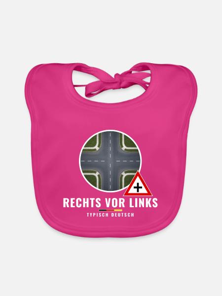 Rechts vor links – Typisch Deutsch Kreuzung - Baby Bio-Lätzchen - Fuchsia - Vorne