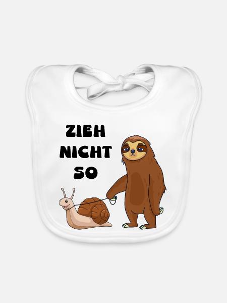 Zieh nicht so Schnecke und ein Faultier - Baby Bio-Lätzchen - Weiß