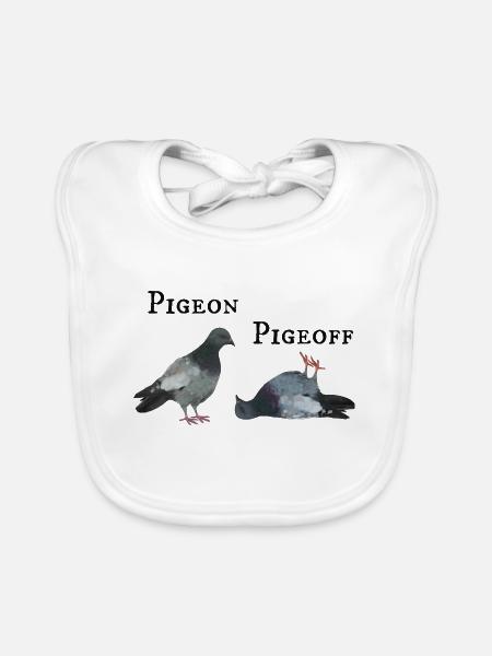 Pigeon Pigeoff - Tauben Wortspiel an und aus - Baby Bio-Lätzchen - Weiß