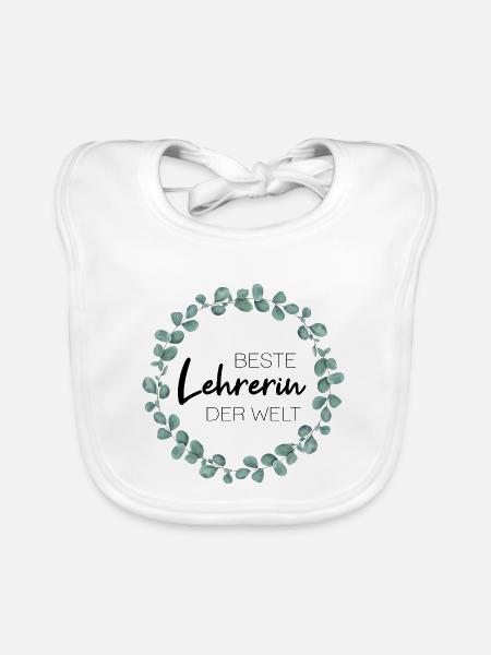 Beste Lehrerin der Welt - Baby Bio-Lätzchen - Weiß