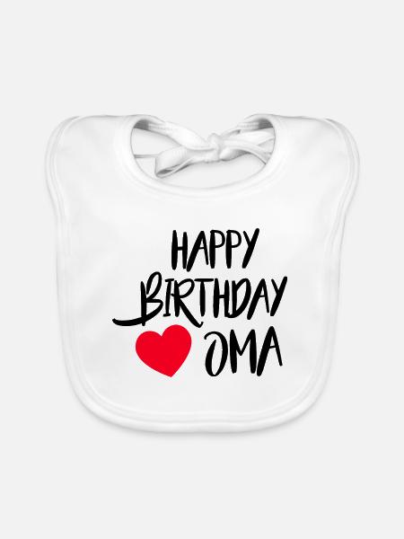 Happy Birthday Oma - Baby Bio-Lätzchen - Weiß