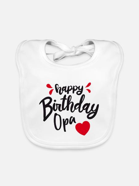 Happy Birthday Opa - Herz Geburtstag - Baby Bio-Lätzchen - Weiß - Vorne