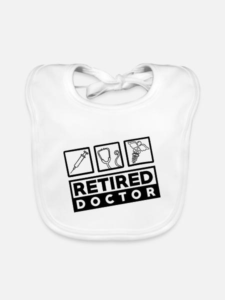 Retired Doctor - Arzt in Rente mit Symbolen - Baby Bio-Lätzchen - Weiß