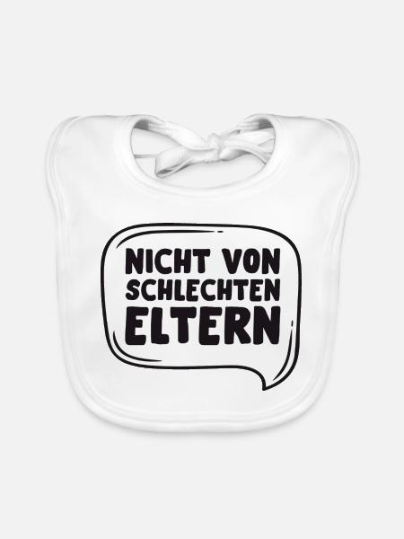 Nicht von schlechten Eltern! - Baby Bio-Lätzchen - Weiß - Vorne