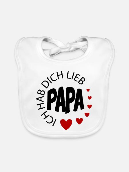 Baby Sprüche Ich hab dich lieb Papa - Baby Bio-Lätzchen - Weiß - Vorne