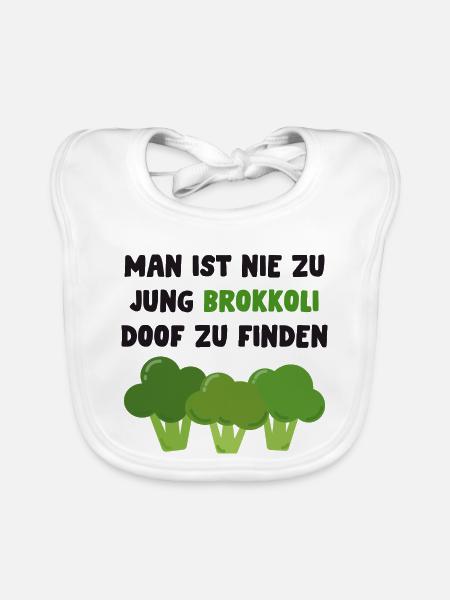 Man ist nie zu jung Brokkoli doof zu finden - Baby Bio-Lätzchen - Weiß - Vorne