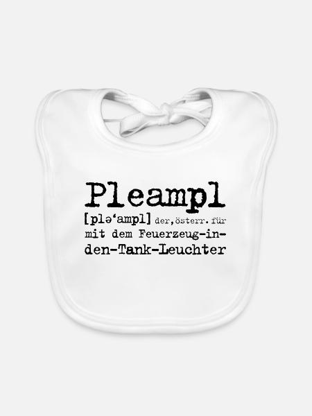 Pleampl – Österreichischer Dialekt für Trottel - Baby Bio-Lätzchen - Weiß - Vorne