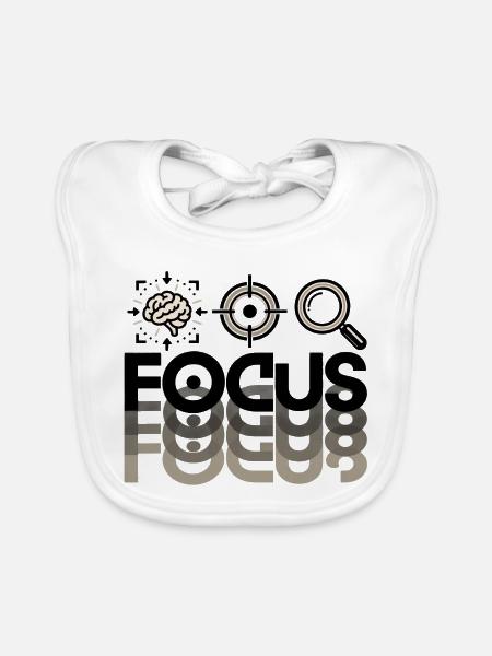 Focus – Fokus Mindset Konzentration Motivation - Baby Bio-Lätzchen - Weiß