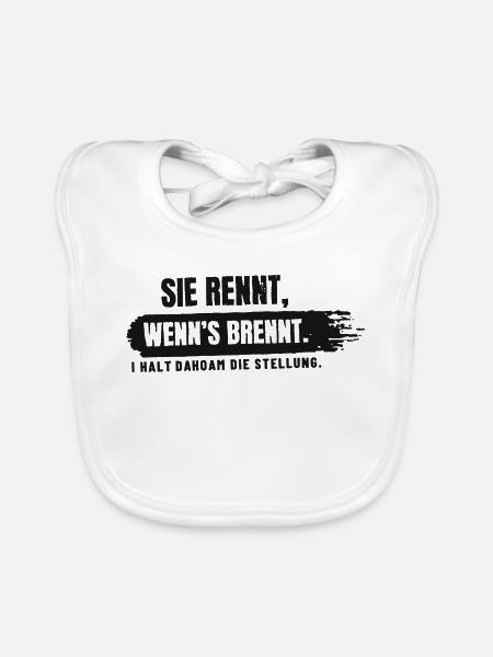 Sie rennt, wenn's brennt – I halt dahoam die - Baby Bio-Lätzchen - Weiß - Vorne