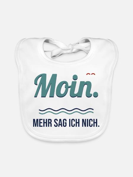 Moin. Mehr sag ich nich. – Norddeutscher Spruch - Baby Bio-Lätzchen - Weiß - Vorne