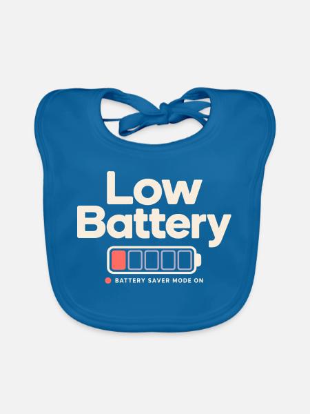 Low Battery Akku Leer Energiesparmodus Ruhe Humor - Baby Bio-Lätzchen - Pfauenblau - Vorne