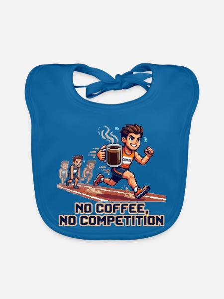 No_coffee-_no_competion - Baby Bio-Lätzchen - Pfauenblau