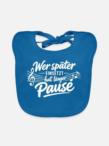 Wer später einsetzt hat länger Pause Orchester - Baby Bio-Lätzchen - Pfauenblau - Vorne