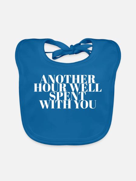Another Hour With You - Baby Bio-Lätzchen - Pfauenblau