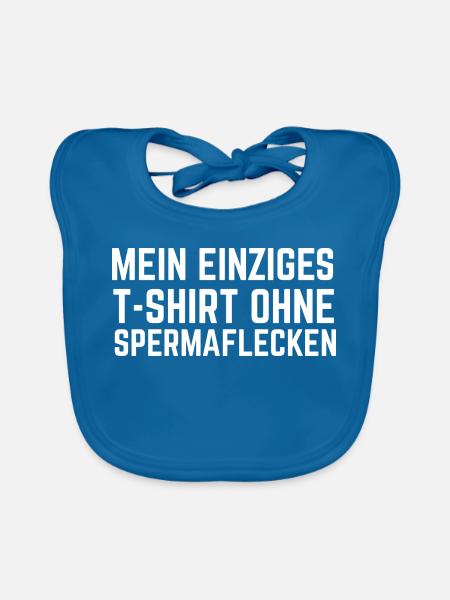 Mein einziges T-Shirt ohne Spermaflecken - Baby Bio-Lätzchen - Pfauenblau