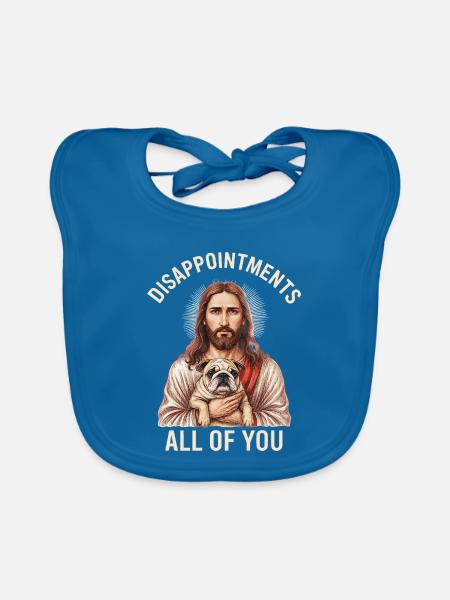 Disappointments Jesus mit Englische Bulldogge - Baby Bio-Lätzchen - Pfauenblau - Vorne