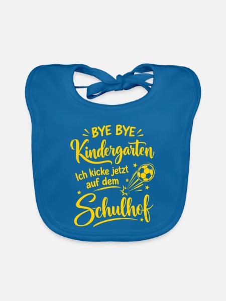 Bye bye Kindergarten - Ich kicke jetzt auf dem Sch - Baby Bio-Lätzchen - Pfauenblau - Vorne